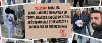 SINDICATO MOBILIZA TRABALHADORES DO HAPVIDA EM ITAPEVI, OSASCO E TABOÃO DA SERRA APÓS DENÚNCIAS DE DEMISSÕES E SOBRECARGA DE PROFISSIONAIS