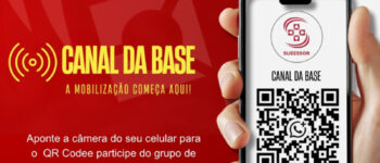 CANAL DA BASE: SUEESSOR AMPLIA PLANTÕES E REFORÇA ACOLHIMENTO DAS DENÚNCIAS DOS TRABALHADORES